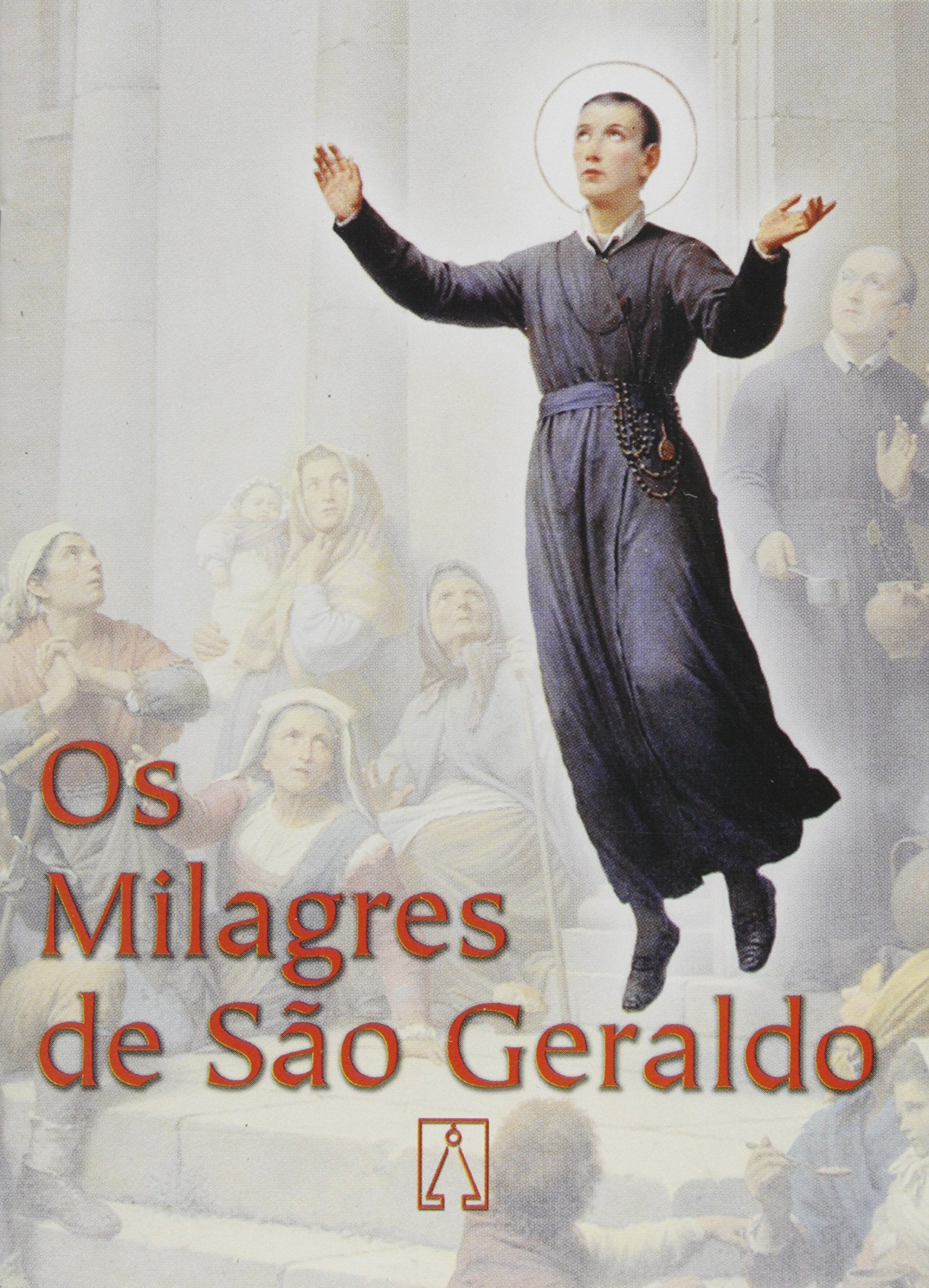 Livro Milagres de São Geraldo Livro Milagres de São Geraldo